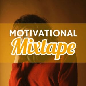 Motivational Mixtape: Ignite Your Passion and Rock Your Dreams!