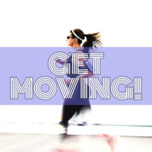 Get Moving: Embrace a Vibrant Life of Health and Vitality!