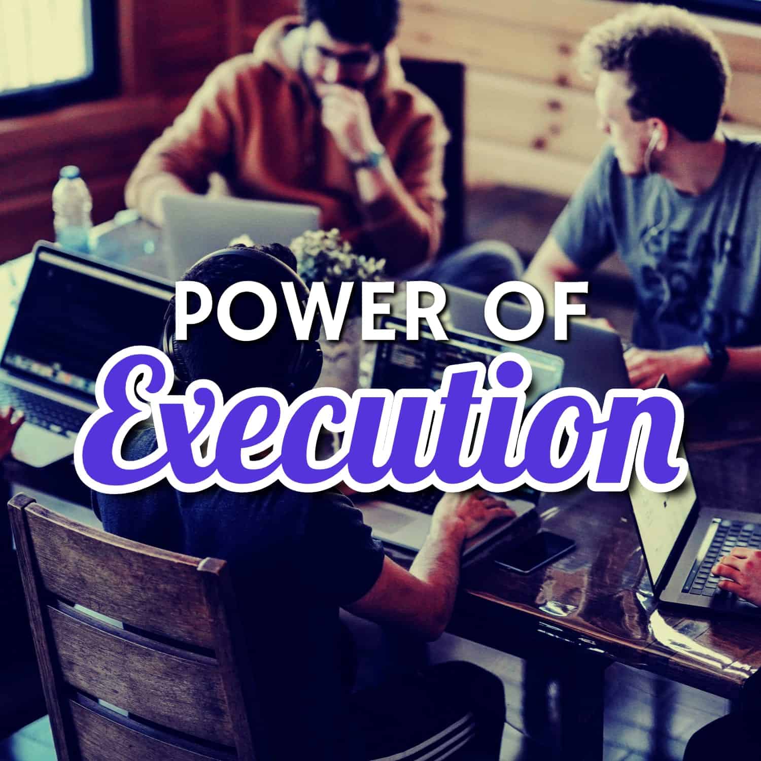 Power of Execution: Embrace Action to Achieve Your Dreams!