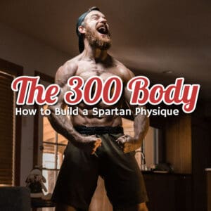 The 300 Body: Sculpt Your Way to Strength and Confidence!